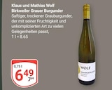 Birkweiler Grauer Burgunder von Klaus und Mathias Wolf für 6,49 € bei GLOBUS im Angebot Birkweiler Grauer Burgunder von Klaus und Mathias Wolf im aktuellen GLOBUS Prospekt