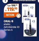 elektr. Zahnbürste iO Series 6 Angebot im Müller Prospekt für 119,95 €