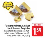 EDEKA - Allgäuer Hofkäse Angebot im Prospekt Allgäuer Hofkäse bei EDEKA im Prospekt "" für 1,59 €