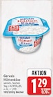 nah und gut - Hüttenkäse Angebot im Prospekt Hüttenkäse bei nah und gut im Prospekt "" für 1,29 €