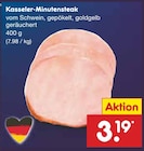 Kasseler-Minutensteak im Angebot bei Netto Marken-Discount in Solingen Kasseler-Minutensteak Angebote bei Netto Marken-Discount Solingen für 3,19 €