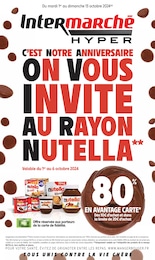 Prospectus Intermarché à Saint-Barthélémy-de-Bellegarde, "C'EST NOTRE ANNIVERSAIRE ON VOUS INVITE AU RAYON NUTELLA", 68 pages, 01/10/2024 - 13/10/2024