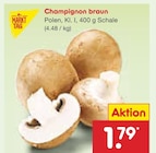 Netto Marken-Discount Mainhardt - Champignon braun Angebot im Prospekt Champignon braun bei Netto Marken-Discount im Mainhardt Prospekt für 1,79 €