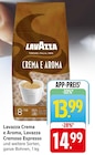 Crema e Aroma im Angebot bei EDEKA in Böblingen Crema e Aroma Angebote von Lavazza bei EDEKA Böblingen für 13,99 €
