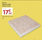 Gedimat Seissan - Promo Dalle gravillons fond clair Promo Dalle gravillons fond clair à 17,50 € dans le catalogue Gedimat à Seissan