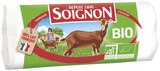 Bûche de chèvre bio - SOIGNON dans le catalogue Supermarchés Match