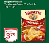 Ofenkäse Angebote von Rougette bei GLOBUS Ludwigshafen für 3,79 €