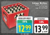 Weißbier im Angebot bei E center in Monheim Weißbier Angebote von Erdinger bei E center Monheim für 12,99 €