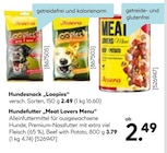 Hundesnack „Loopies“ oder Hundefutter „Meat Lovers Menu“ für 2,49 € bei Hellweg im Angebot Hundesnack „Loopies“ oder Hundefutter „Meat Lovers Menu“ im aktuellen Hellweg Prospekt