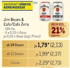 Cola oder Cola Zero Angebote von Jim Beam bei Metro Hofheim für 2,73 €