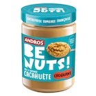 Pâte à tartiner Cacahuète Be Nuts ! - ANDROS en promo chez Carrefour Pâte à tartiner Cacahuète Be Nuts ! - ANDROS dans le catalogue Carrefour