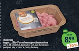 Bio-Putenbrustgeschnetzeltes im tegut Prospekt Bio-Putenbrustgeschnetzeltes von tegut... im aktuellen tegut Prospekt für 8,99 €