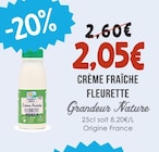 Crème Fraîche Fleurette - Grandeur Nature dans le catalogue Naturalia