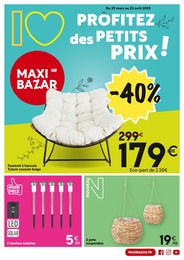 Prospectus Maxi Bazar "PROFITEZ des PETITS PRIX !", 16 pages, 29/03/2023 - 23/04/2023