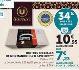 Huitres speciales de normandie IGP - U SAVEURS en promo chez Super U Villefranche-sur-Saône à 7,23 €