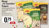 "Für Genießer" Suppen bei EDEKA im Rellingen Prospekt für 0,79 €