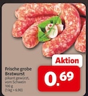 Frische grobe Bratwurst Angebote bei nah&frisch Aurich für 0,69 €