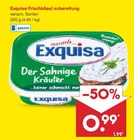 Frischkäse/-zubereitung von Exquisa im aktuellen Netto Marken-Discount Prospekt für 0,99 €