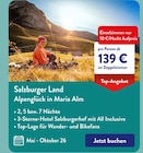 Salzburger Land Alpenglück in Maria Alm bei ALDI SÜD im Herzogenaurach Prospekt für 139,00 €