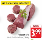 Aktuelles Kalbsfilets Angebot bei E center in Reutlingen ab 3,99 €