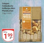 Holländische Poffertjes Mini-Pfannkuchen im Angebot bei GLOBUS in Oberursel Holländische Poffertjes Mini-Pfannkuchen Angebote von Crêapan bei GLOBUS Oberursel für 1,99 €