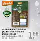 Unsere Heimat – echt & gut Bio Demeter Rote Bete gekocht bei E center im Kuppenheim Prospekt für 1,99 €