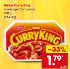 Curry King Angebote von Meica bei Netto Marken-Discount Pforzheim für 1,79 €