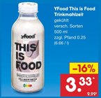 This is Food Trinkmahlzeit bei Netto Marken-Discount im Bad Liebenwerda Prospekt für 3,33 €