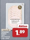 Aktuelles Schweinebraten natur Angebot bei famila Nordwest in Oldenburg ab 1,89 €