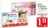 Schokolade oder Yogurette von Kinder im aktuellen EDEKA Prospekt für 1,11 €