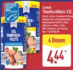 Thunfischfilets XXL in eigenem Saft und Aufguss Angebote von Almare bei ALDI Nord Bochum für 4,44 €