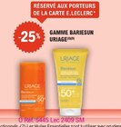 -25% sur la gamme Bariesun Uriage - Uriage en promo chez E.Leclerc -25% sur la gamme Bariesun Uriage - Uriage dans le catalogue E.Leclerc