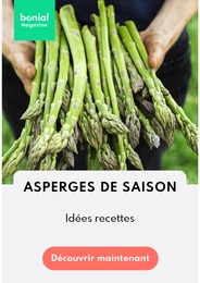 Catalogue Bonial Magazine à Savigny-sur-Orge, avec 1 page Prospectus Bonial Magazine à Savigny-sur-Orge, "Asperges de saison", 1 page, 11/05/2022 - 30/06/2022