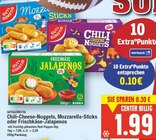 Aktuelles Chili-Cheese-Nuggets, Mozzarella-Sticks oder Frischkäse-Jalapenos Angebot bei E center in Berlin ab 1,99 €