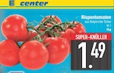 Aktuelles Rispentomaten Angebot bei E center in Regensburg ab 1,49 €