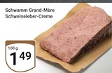 Schwamm Grand-Mère Schweineleber-Creme bei GLOBUS im Maintal Prospekt für 1,49 €