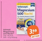 Magnesium 500 Nacht von tetesept im aktuellen tegut Prospekt für 3,49 €