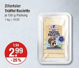 Trüffel Raclette von Zillertaler im aktuellen V-Markt Prospekt für 2,99 €