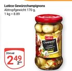 Gewürzchampignons im Angebot bei GLOBUS in Gera Gewürzchampignons Angebote von Lutèce bei GLOBUS Gera für 2,49 €
