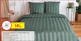 Housse de couette + 2 taies d'oreiller - COTE DECO - Intermarché Hyper à Thiais Housse de couette + 2 taies d'oreiller - COTE DECO en promo chez Intermarché Hyper Thiais à 14,90 €