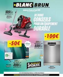 Prospectus Blanc Brun à Dinan, "DE BONS CONSEILS POUR UN ÉQUIPEMENT DURABLE", 8 pages de promos valables du 25/06/2025 au 09/08/2025