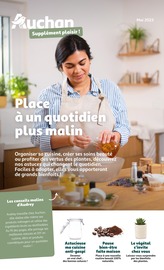 Catalogue Auchan Supermarché à Lyon cette semaine, valable du 01/05/2023 au 31/05/2023 Prospectus Auchan Supermarché à Lyon, "Place à un quotidien plus malin", 8 pages de promos valables du 01/05/2023 au 31/05/2023