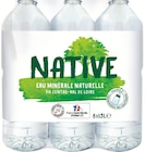 Eau Minérale Naturelle - NATIVE - Intermarché à Saint-Maur-des-Fossés Eau Minérale Naturelle - NATIVE en promo chez Intermarché Saint-Maur-des-Fossés à 1,49 €
