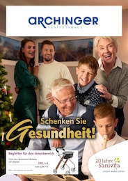 Sanitätshäuser Prospekt von Sanitätshaus Archinger Thomas Archinger in Neuburg Aktueller Sanitätshaus Archinger Thomas Archinger Sanitätshäuser Prospekt für Neuburg: Schenken Sie Gesundheit! mit 6} Seiten, 12.11.2025 - 31.01.2026
