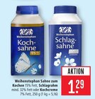 Kochsahne Angebote von Weihenstephan bei Marktkauf Reutlingen für 1,29 €