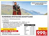 Aktuelles Rundreise Mystisches Schottland Angebot bei Netto Marken-Discount in Duisburg ab 999,00 €