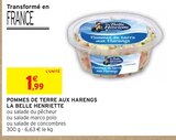 Pommes de terre aux harengs - LA BELLE HENRIETTE - Intermarché à Gonesse Pommes de terre aux harengs - LA BELLE HENRIETTE en promo chez Intermarché Gonesse à 1,99 €