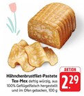 Aktuelles Hähnchenbrustfilet-Pastete Tex-Mex Angebot bei EDEKA in Mannheim ab 2,29 €