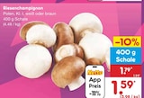 Riesenchampignon im Angebot bei Netto Marken-Discount in Ludwigshafen Riesenchampignon Angebote bei Netto Marken-Discount Ludwigshafen für 1,59 €
