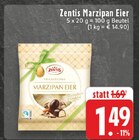 Marzipan Eier Angebote von Zentis bei E center Wuppertal für 1,49 €